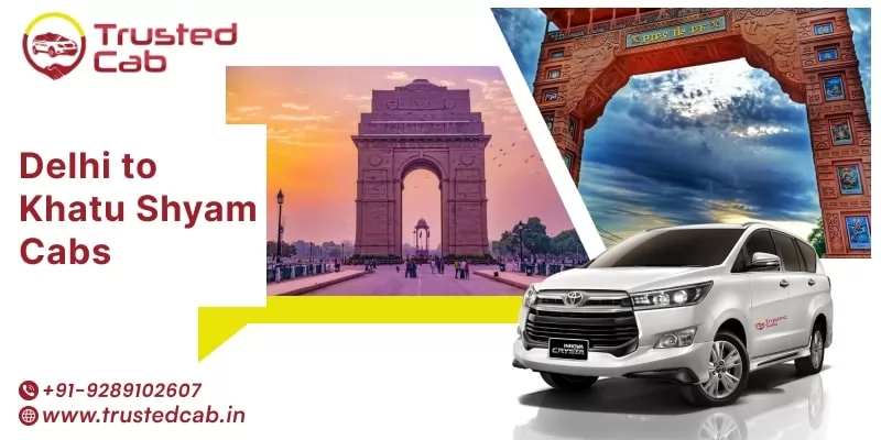 Delhi to Khatu Shyam cab, Delhi to Khatu Shyam Ji Taxi service @ Rs 11/KM