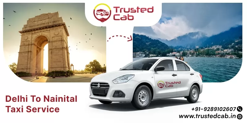 Delhi to Nainital Taxi Service